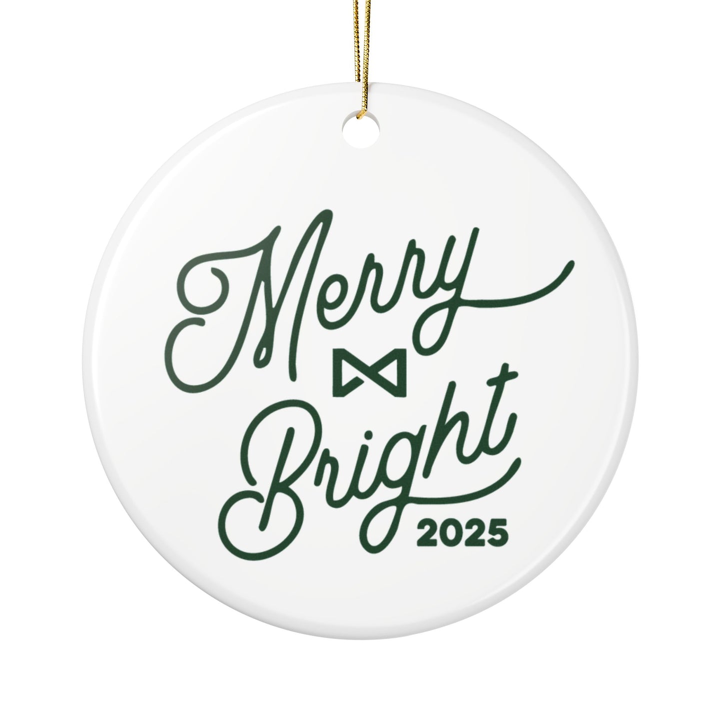 Merry & Bright 2025 Ceramic Ornament