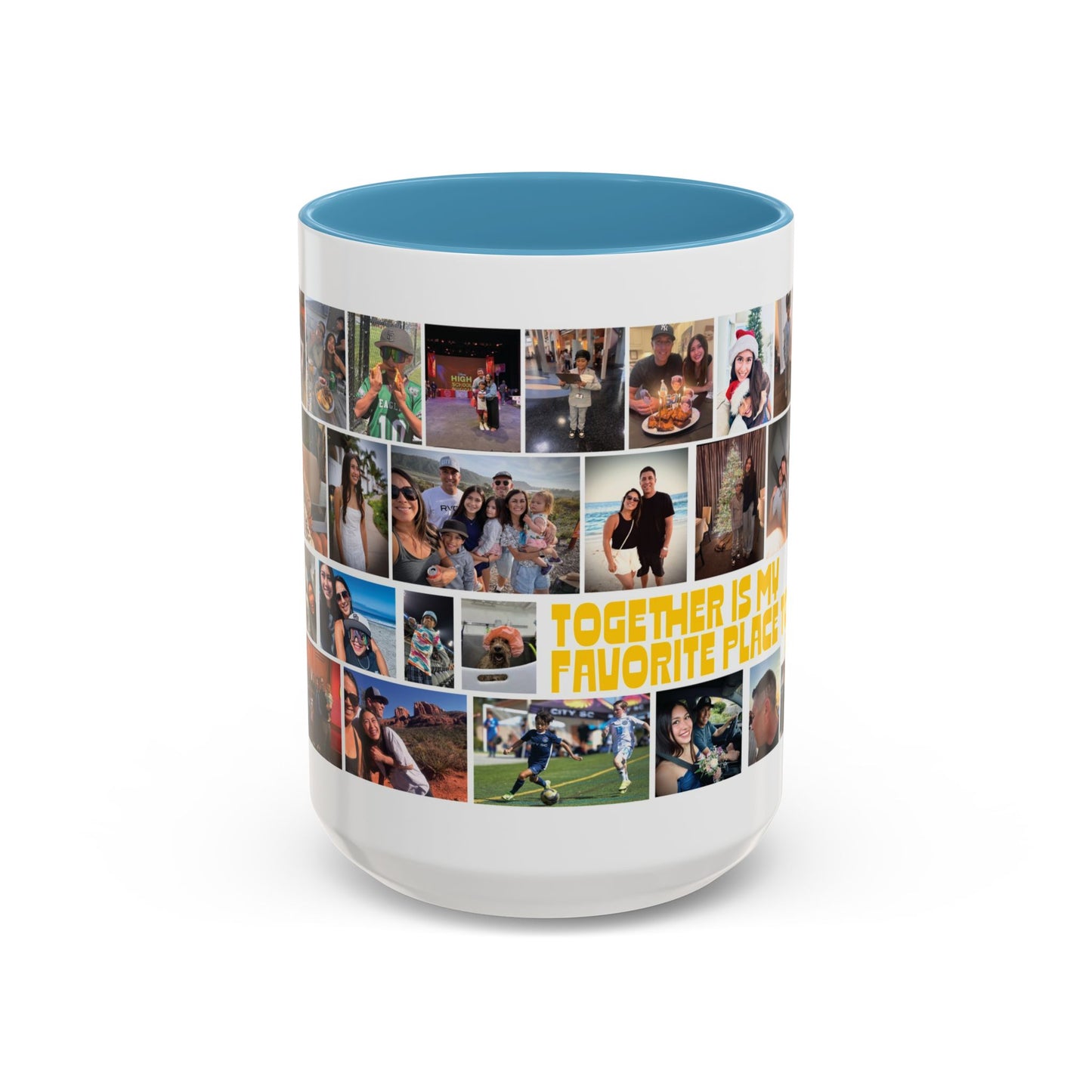 Photo Collage Coffee Mug — "Together is My Favorite Place to Be" Personalized Accent Mug
